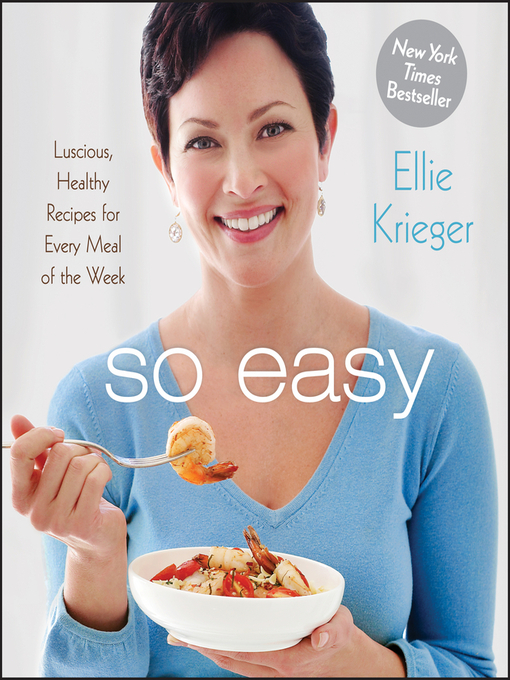 Title details for So Easy by Ellie Krieger - Available